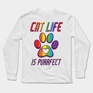 Cat Life Is Purrfect Long Sleeve T-Shirt